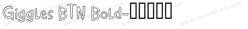 Giggles BTN Bold字体转换